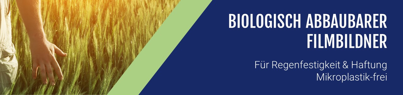 Biologisch abbaubarer & mikroplastikfreier Filmbildner für die Landwirtschaft